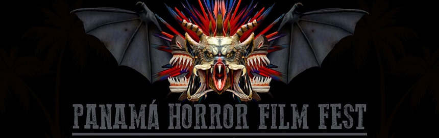 Panama Horror 2022: Submissions Are Now Open For Sixth Edition